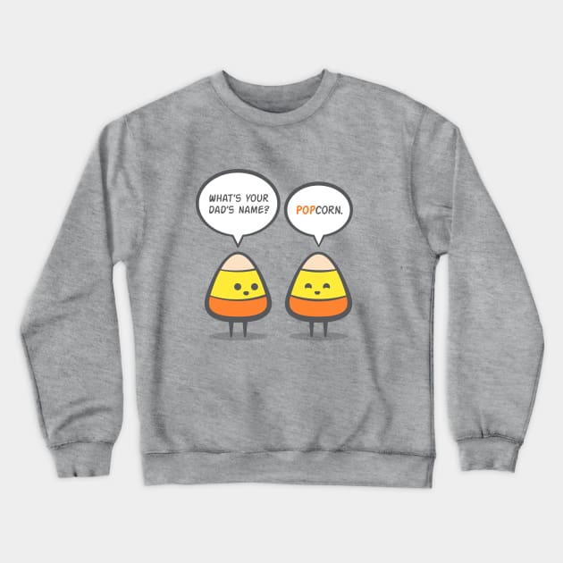 Candy Corny Crewneck Sweatshirt by slugbunny